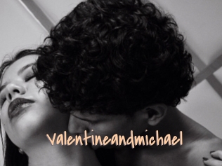 Valentineandmichael