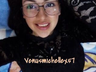 Venusmichellex57
