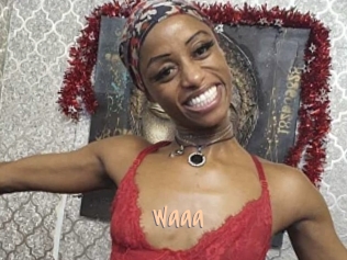 Waaa