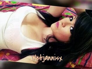 Wetjannisx