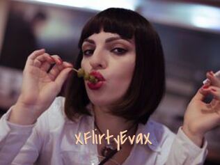 XFlirtyEvaX