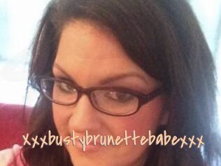 Xxxbustybrunettebabexxx