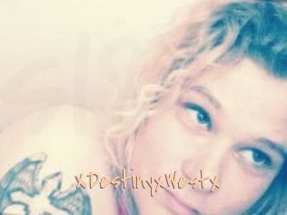 XDestinyxWestx