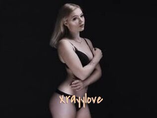 Xrayylove
