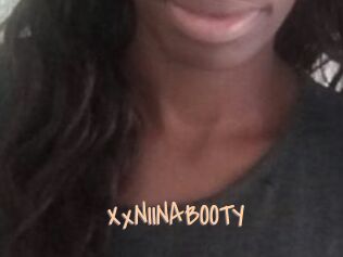 XxNIINABOOTY