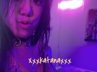 Xxxkatanaxxx