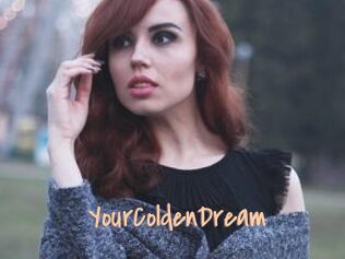 YourColdenDream