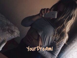 YourDream1