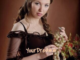 YourDreamm