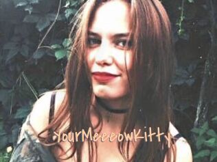YourMeeeowKitty