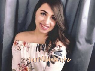 YourMilanaCute