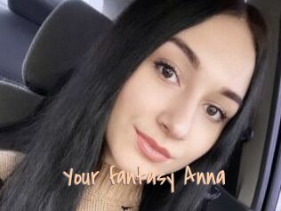 Your_fantasy_Anna