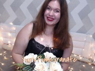 YoursPomeGranate