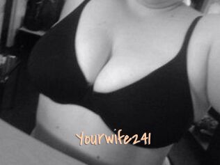 Yourwife241