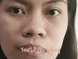 YourLOVELYpinay