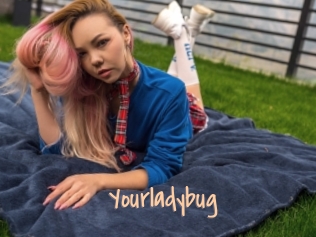 Yourladybug