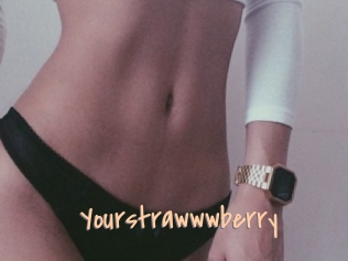 Yourstrawwwberry