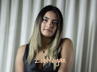 ZoeMegan